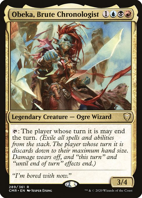 Obeka, Brute Chronologist|Commander Legends|289