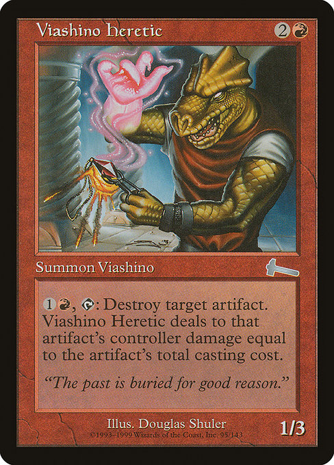 Viashino Heretic|Urza's Legacy|95