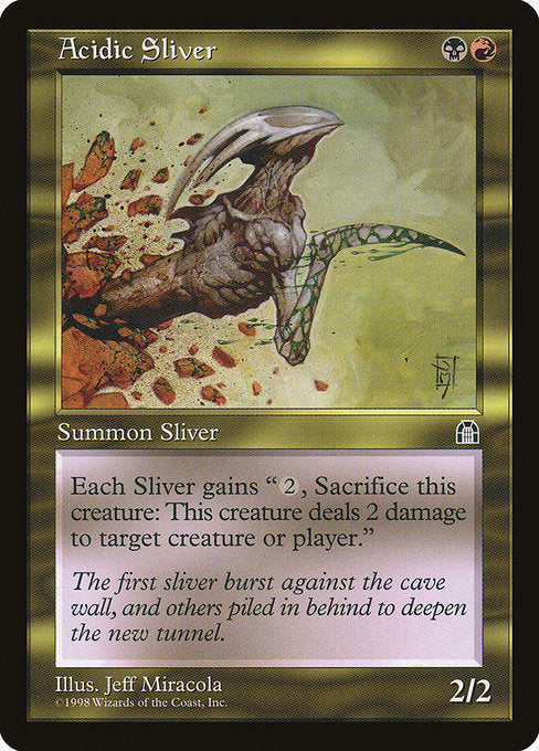 Acidic Sliver|Stronghold|126