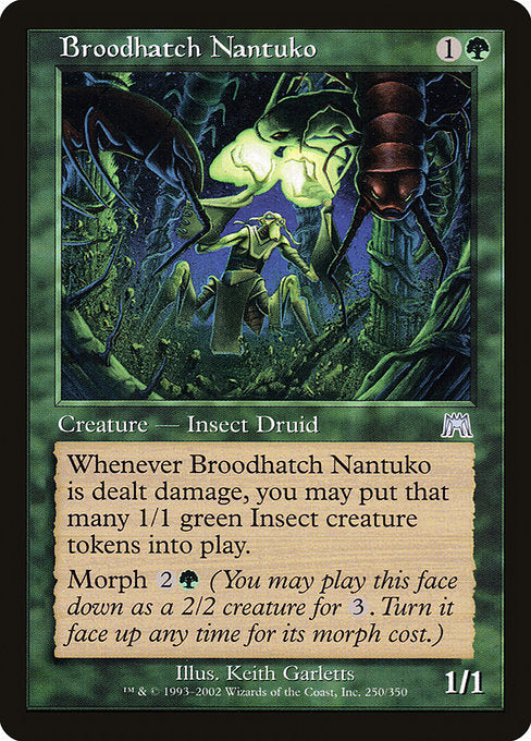 Broodhatch Nantuko|Onslaught|250