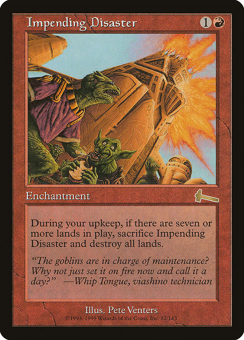 Impending Disaster|Urza's Legacy|82