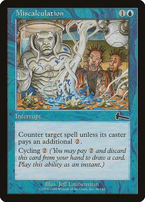 Miscalculation|Urza's Legacy|36