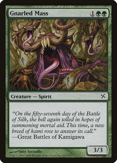 Gnarled Mass|Betrayers of Kamigawa|127