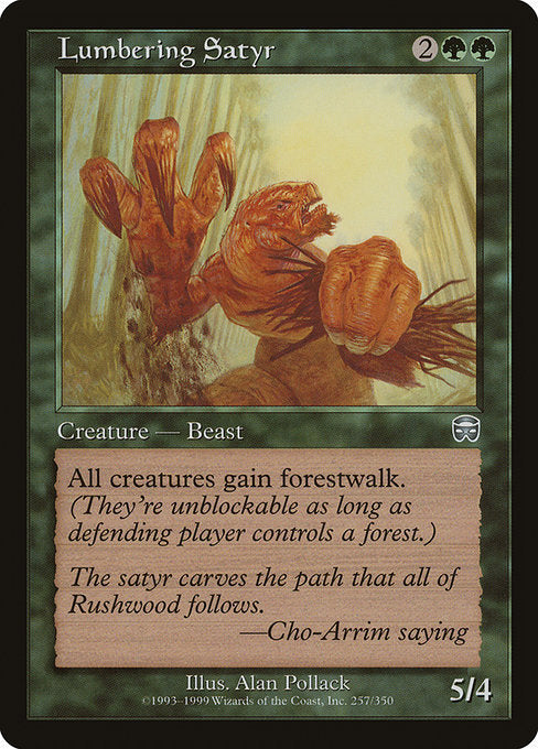 Lumbering Satyr|Mercadian Masques|257