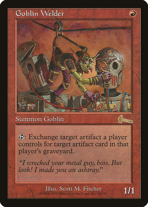 Goblin Welder|Urza's Legacy|80