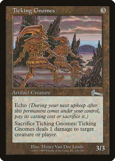 Ticking Gnomes|Urza's Legacy|136