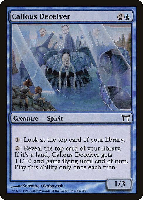 Callous Deceiver|Champions of Kamigawa|53