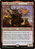 Nogi, Draco-Zealot