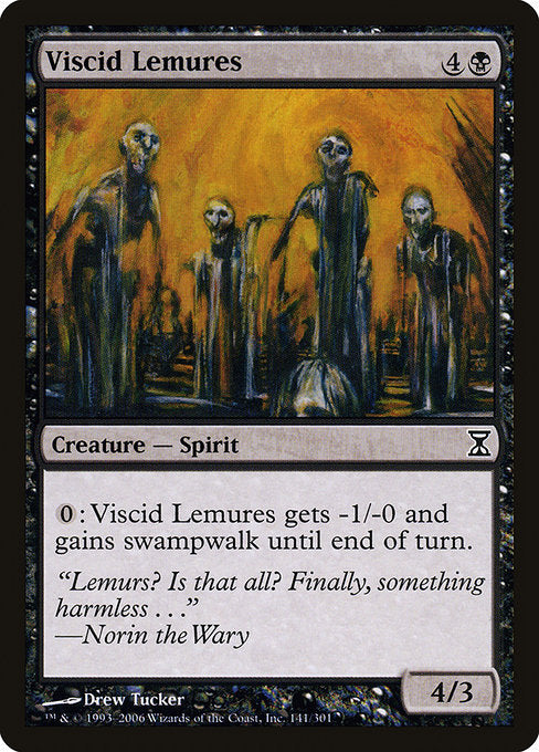 Viscid Lemures|Time Spiral|141