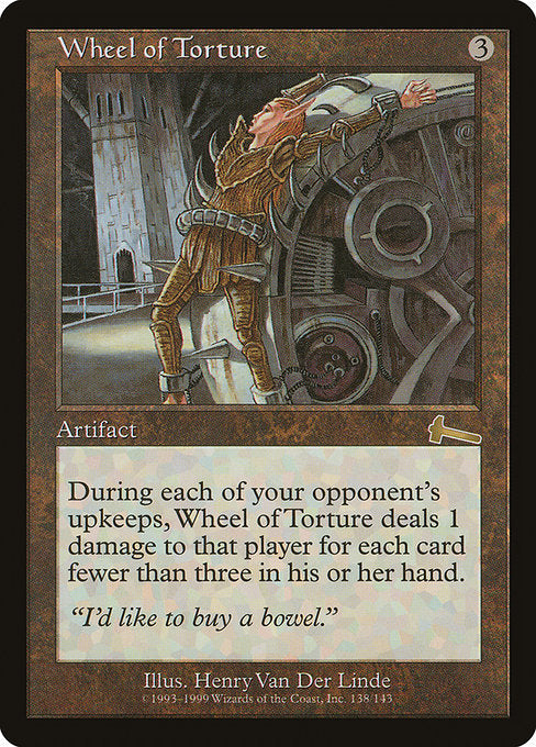 Wheel of Torture|Urza's Legacy|138