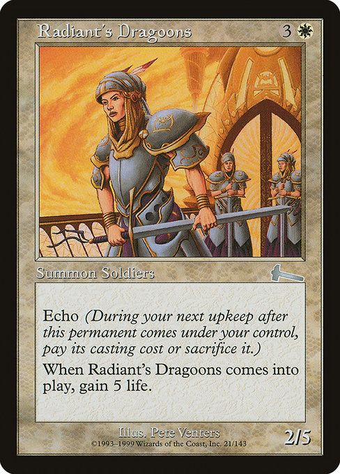 Radiant's Dragoons|Urza's Legacy|21