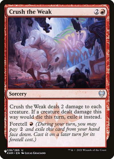 Crush the Weak