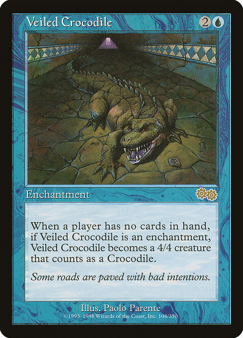 Veiled Crocodile|Urza's Saga|108