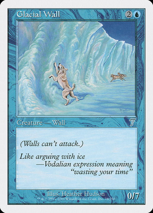 Glacial Wall|Seventh Edition|78