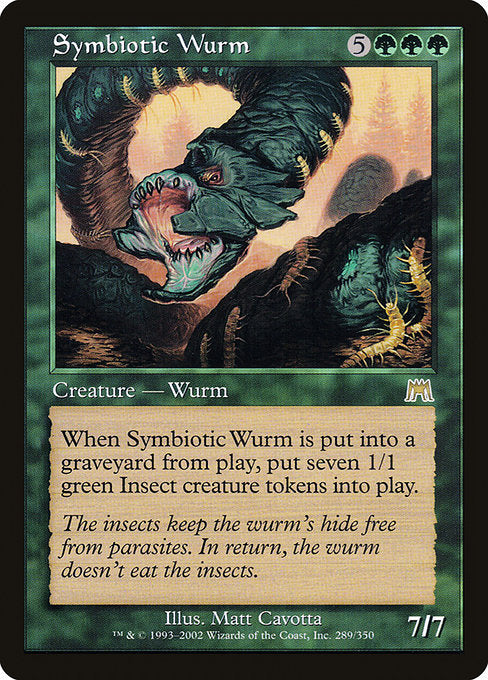 Symbiotic Wurm|Onslaught|289