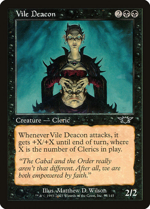 Vile Deacon|Legions|85