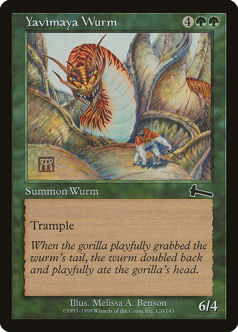 Yavimaya Wurm|Urza's Legacy|120