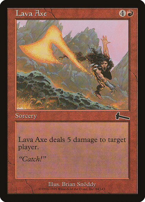 Lava Axe|Urza's Legacy|84