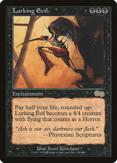 Lurking Evil|Urza's Saga|140