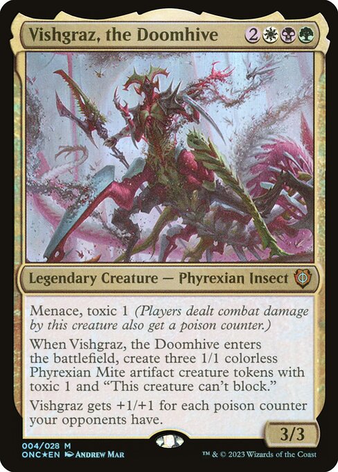 Vishgraz, the Doomhive|Phyrexia: All Will Be One Commander|4