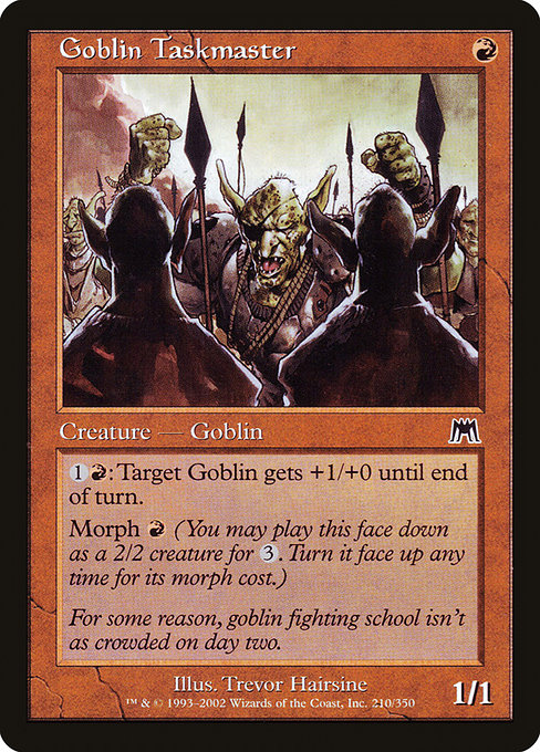 Goblin Taskmaster|Onslaught|210